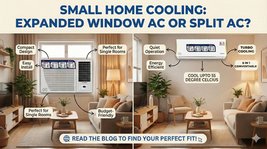 Window AC or Split AC for Small Homes: Which Is the Better Choice?