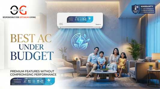 Best Inverter AC for Small Rooms: Why OG Electric is a Smart Choice for Modern Homes